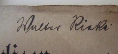  Chroralmelodieen zu dem Evangelischen Gesangbuch : Auf Veranlassung der Provinzialsynode vom Jahre 1884 (1918);- (Rieke[?], Walter), Von Hand: Autogramm, Name; 'Walter Rieke'. 