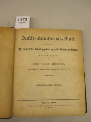  Justiz-Ministerial-Blatt für die Preußische Gesetzgebung und Rechtspflege (1860)