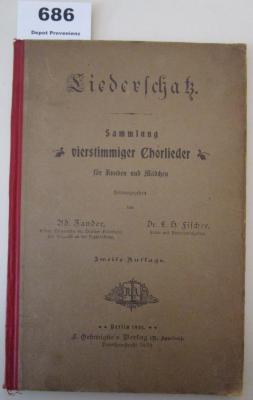  Liederschatz : Sammlung vierstimmiger Chorlieder für Knaben und Mädchen (1902)