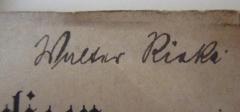 - (Rieke[?], Walter), Von Hand: Autogramm, Name; 'Walter Rieke'. 