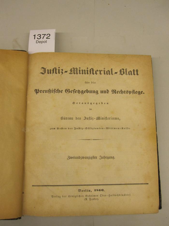  Justiz-Ministerial-Blatt für die Preußische Gesetzgebung und Rechtspflege (1860)