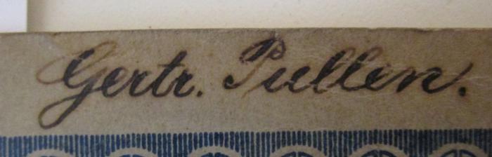 - (Pullen, Gertr.), Von Hand: Autogramm, Name; 'Gertr. Pullen.'. ; Aida : Oper in vier Akten (o.J.)