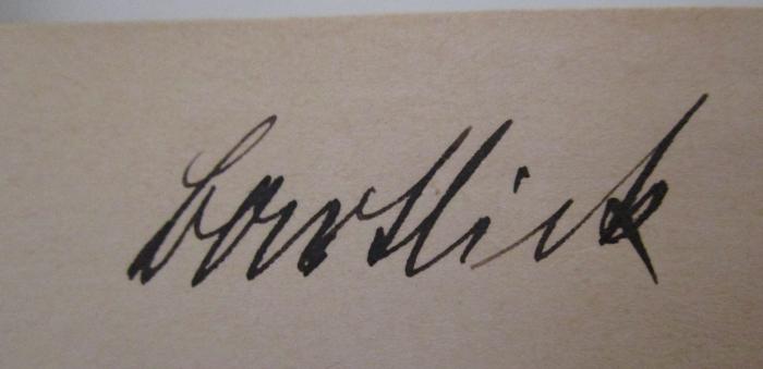 - (Bartlick[?], [?]), Von Hand: Autogramm, Name; 'Bartlick'. ; Polyhymnia : Auswahl von Männerchören für Seminare und höhere Lehranstalten. Zweiter Band: 150 Volks- und volkstümliche Lieder (1911)