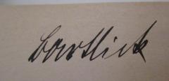 - (Bartlick[?], [?]), Von Hand: Autogramm, Name; 'Bartlick'. 