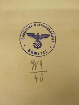 Johanna v. Bismarck : Lebensschicksal einer deutschen Frau (o.J.);- (Deutsches Reich. Hauptamt Ordnungspolizei), Von Hand: Signatur, Inventar-/ Zugangsnummer; 'W9/40'. 