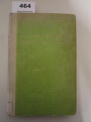  Georg Reicke : Ein Bürger zwischen Welt und Stadt : Aufsätze, Reden, Briefe, Gedichte (1923)