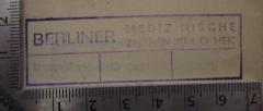 - (Berliner Medizinische Zentralbibliothek), Stempel: Name, Berufsangabe/Titel/Branche, Ortsangabe; 'Berliner Medizinische Zentralbibliothek'.  (Prototyp)