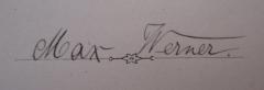 - (Werner, Max), Von Hand: Autogramm, Name; 'Max Werner'. 