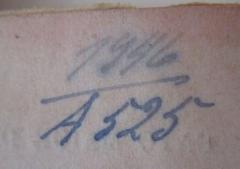 - (Universität Berlin), Von Hand: Inventar-/ Zugangsnummer; '1946 A 525'. 