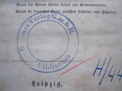- (Berliner Verlag), Stempel: Berufsangabe/Titel/Branche, Name, Ortsangabe; 'Berliner Verlag G.m.b.H.
Bibliothek'.  (Prototyp)