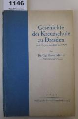  Die Kreuzschule zu Dresden vom 13. Jahrhundert bis 1926 : Zum Jubiläum am 9. u. 10. Okt. 1926 (1926)
