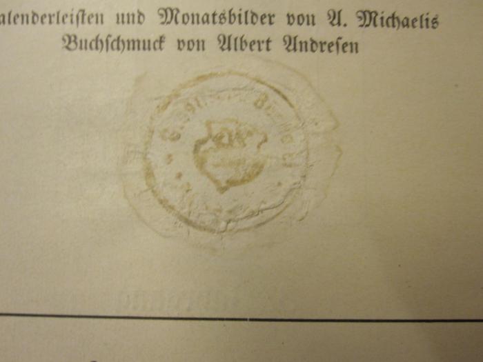  Leipziger Kalender : Illustriertes Jahrbuch und Chronik (1911);- (unbekannt), Stempel: Name; 'G[...]  Bücherei [...]'. 