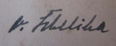 - (Schelika[?], [?] v.[?]), Von Hand: Autogramm, Berufsangabe/Titel/Branche, Name; 'v. Schelika'. 