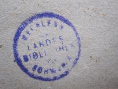 - (Mecklenburgische Landesbibliothek), Stempel: Berufsangabe/Titel/Branche, Name, Ortsangabe; 'Mecklenb. Landesbibliothek Schwerin'.  (Prototyp)