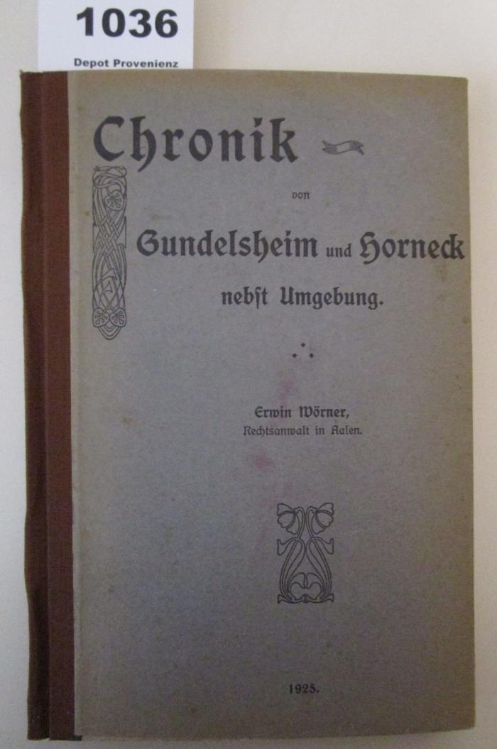  Chronik von Gundelsheim und Horneck nebst Umgebung (1925)