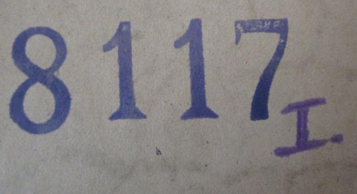  Werdegang von Stift und Stadt Quedlinburg (1922);- (unbekannt), Stempel: Nummer, Signatur; '8117'. ;- (unbekannt), Von Hand: Nummer; 'I'. 