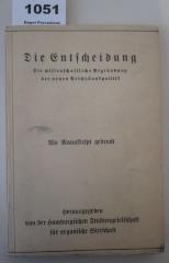  Die Entscheidung : die wissenschaftliche Begründung der neuen Reichsbankpolitik (1933)