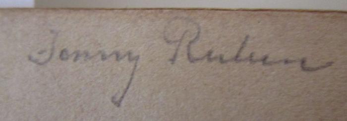 - (Ruhm, Jenny), Von Hand: Autogramm, Name; 'Jenny Ruhm'. ; Buch der Lieder (1902)