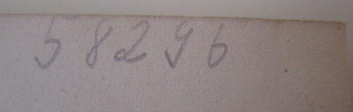  Unbekannte Briefe, Drucke und Akten aus der Reformationszeit (1942);- (unbekannt), Von Hand: Nummer; '58296'. 