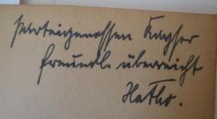 - (Thomssen, Harald;Kayser, Gerhard), Von Hand: Name, Widmung; 'Parteigenossen Kayser
freundl. überreicht Hatho.'. 