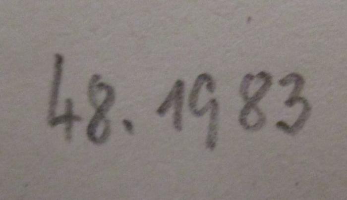  Theoretische Pädagogik und allgemeine Didaktik (1896);- (unbekannt), Von Hand: Nummer, Inventar-/ Zugangsnummer; '48.1983'. 