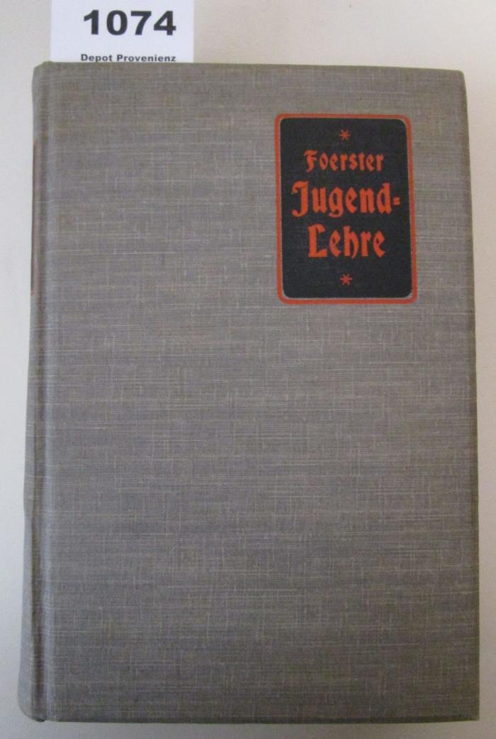  Jugendlehre : Ein Buch für Eltern, Lehrer und Geistliche (1913)