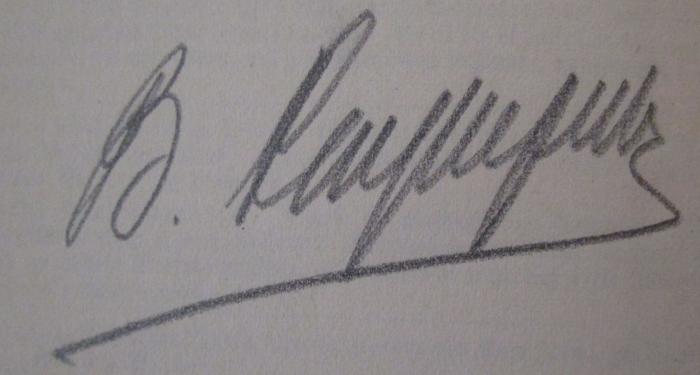  Radetzky : Sein Leben und sein Wirken (o.J.);- (R[...]putz, B.), Von Hand: Autogramm, Name; 'B. R[...]putz'. 