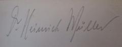 - (Müller, Heinrich), Von Hand: Autogramm, Berufsangabe/Titel/Branche, Name; 'Dr. Heinrich Müller'. 