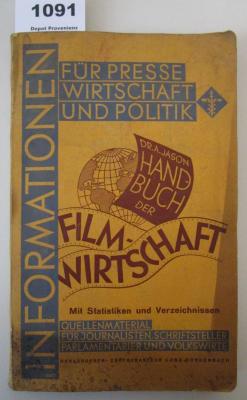  Handbuch der Filmwirtschaft. Filmstatistiken über sämtliche Sparten der Filmindustrie, Verzeichnisse der filmschaffenden Künstler, Firmen, Filme und Tonfilmkinos. Band III. Die erste Tonfilmperiode (1932)