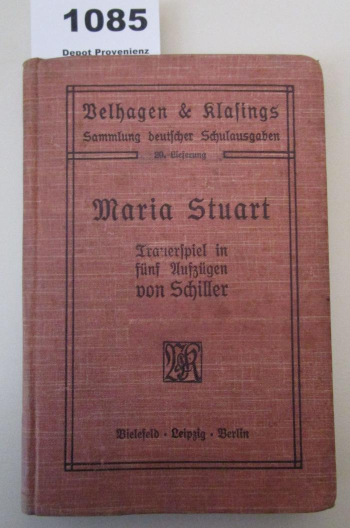  Maria Stuart : Trauerspiel in fünf Aufzügen (1906)