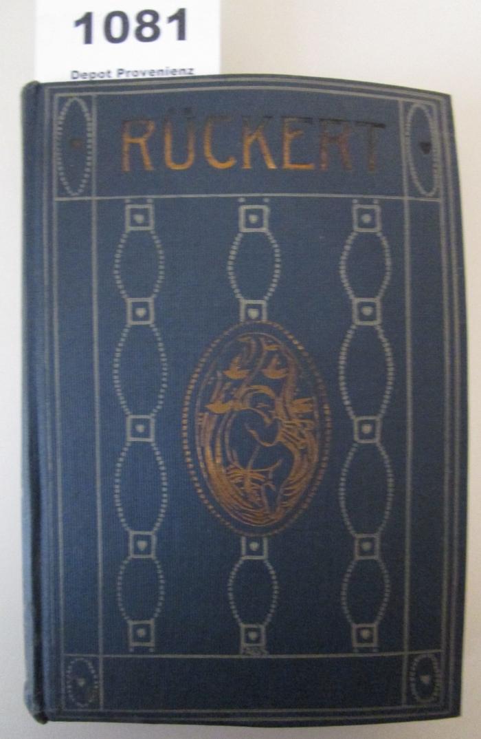  Friedrich Rückerts Werke. Auswahl in sechs Bänden. Dritter Band (o.J.)