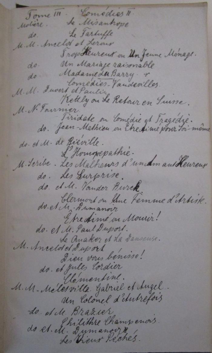  Le misanthrope, comédie en cinq actes. (1858);- (unbekannt), Von Hand: Annotation; 'Tome III: Comedies II.
Moliere. de Misantrope
do. Le Tartuffe
[...]'. 