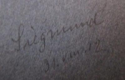  Le misanthrope, comédie en cinq actes. (1858);- (Siegmund, [?]), Von Hand: Autogramm, Name, Datum; 'Siegmund 31.VIII.12.'. 