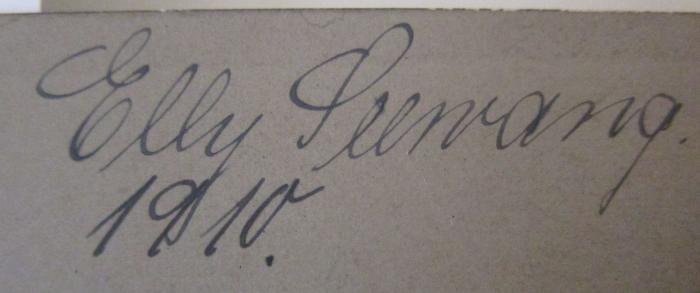  Tannhäuser : Ein Minnesang (1905);- (Seewang, Elly), Von Hand: Autogramm, Name, Datum; 'Elly Seenwang. 1910.'. 