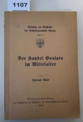  Der Handel Goslars im Mittelalter (1940)