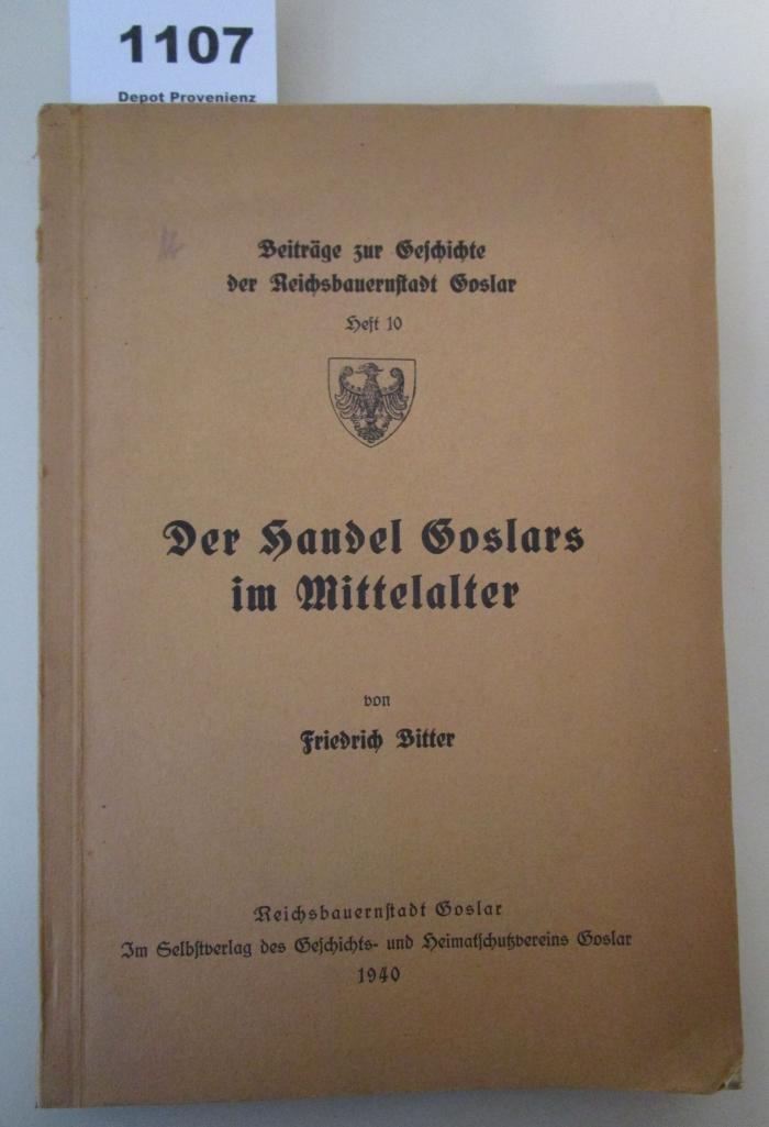  Der Handel Goslars im Mittelalter (1940)