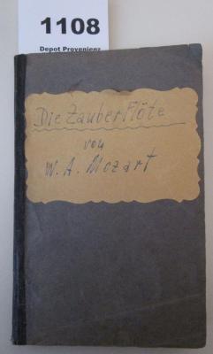  Die Zauberflöte : Oper in zwei Aufzügen (o.J.)