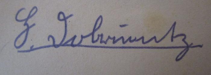 - (Dobrunk[?], H.), Von Hand: Autogramm, Name; 'H. Dobrunk'. ; Die Wikinger von Jomsburg : Zeitbild aus dem zehnten Jahrhundert : Nordische Sagen nacherzählt (o.J.)
