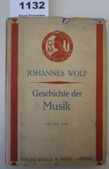  Geschichte der Musik in allgemeinverständlicher Form : die Entwicklung der Musik bis etwa 1600 (1925)