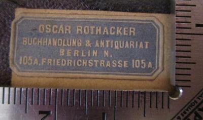  Lehrbuch der Nerven-Krankheiten des Menschen. Erster Band (1853);- (Oscar Rothacker (Urban & Schwarzenberg), Buchhandlung und Antiquariat für Medizin), Etikett: Buchhändler; 'Oscar Rothacker Buchhandlung & Antiquariat Berlin N. 105a Friedrichstrasse 105a.'.  (Prototyp)