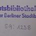 - (Ratsbibliothek (Berlin, Ost);Berliner Stadtbibliothek), Stempel: Name, Ortsangabe, Berufsangabe/Titel/Branche; 'Ratsbibliothek Fachabt. der Berliner Stadtbibliothek'.  (Prototyp)