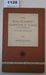  Franz Schuberts Symphonie in h-Moll ("Unvollendete") und ihr Geheimnis ([1939])