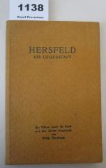  Hersfeld : Die Lullusstadt : Ein Führer durch die Stadt und ihre nähere Umgebung (1911)