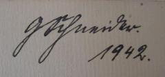 - (Schneider, G.), Von Hand: Autogramm, Datum; 'G Schneider. 1942.'. 