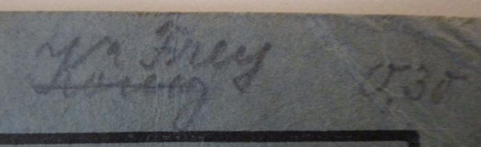  Mark Brandenburg dir schwör' ich Treue! Heft 3 (1924);- (König, [?]), Von Hand: Autogramm, Name; 'König'. ;- (Frey, [?]), Von Hand: Autogramm, Name; 'Frey'. ;- (unbekannt), Von Hand: Preis; '0,30'. 