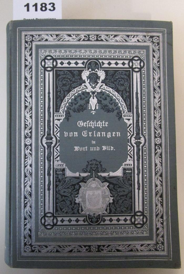  Die Geschichte von Erlangen in Wort und Bild (1898)