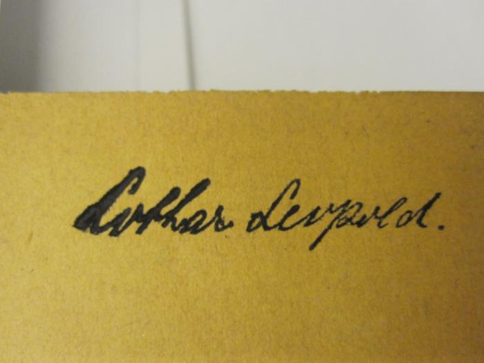  Die Comödie der Irrungen. Die beiden Veroneser. Coriolanus. Liebes Leid und Lust. (1854);- (Leopold, Lothar), Von Hand: Autogramm; 'Lothar Leopold.'. 