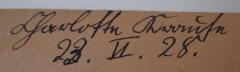 - (Krause, Charlotte), Von Hand: Name, Autogramm, Datum; 'Charlotte Krause 23.VI.28.'. 