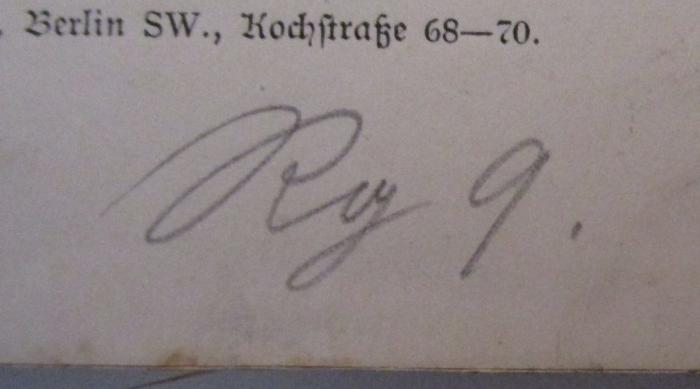 I 18513 4/1887: Mittheilungen des Vereins für die Geschichte Berlins. Vierter Jahrgang. 1887 (1887);45 / 279 (unbekannt), Von Hand: Signatur; 'Rg 9.'. 