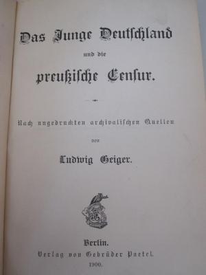 III 2766: Das Junge Deutschland und die preußische Censur (1900)